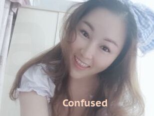 Confused