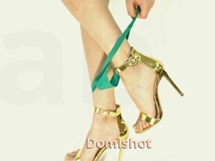 Domishot