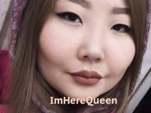 ImHereQueen