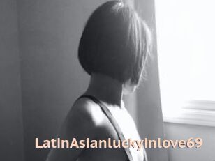 LatinAsianluckyinlove69