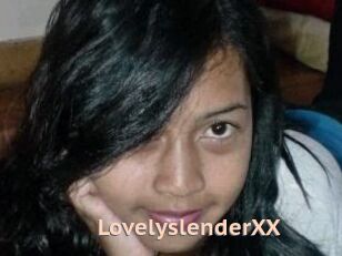 LovelyslenderXX