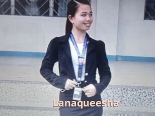 Lanaqueesha