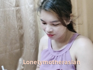 Lonelymotherasian