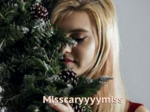 Misscaryyyymiss