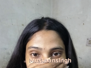 Muskaansingh