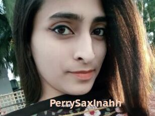 PerrySaxinahh