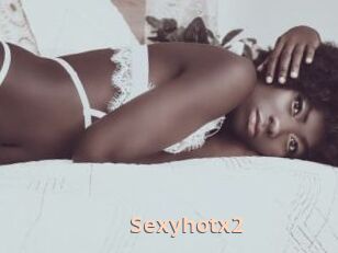 Sexyhotx2