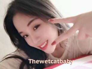 Thewetcatbaby
