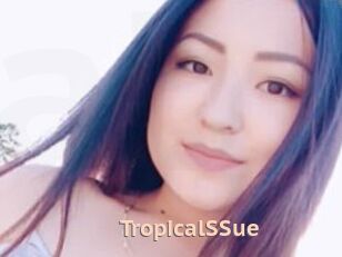 TropicalSSue