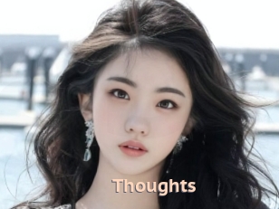 Thoughts