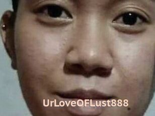 Ur_Love_OF_Lust888