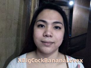 XBigCockBananaLovex