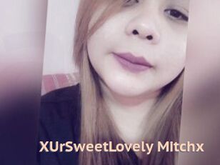 XUrSweetLovely_Mitchx