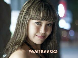YeahKeeska