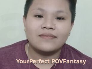 YourPerfect_POVFantasy